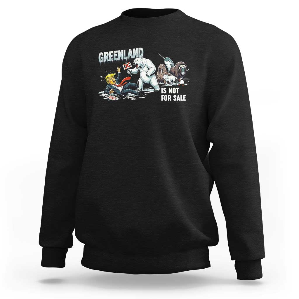 Greenland Not For Sale Sweatshirt Political Humor Gift