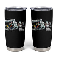 Greenland Not For Sale Tumbler Cup Political Humor Gift