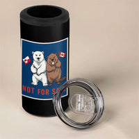 Funny Polar Bear And Beaver Political Protest 4 in 1 Can Cooler Tumbler Not For Sale