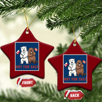 Funny Polar Bear And Beaver Political Protest Ceramic Ornament Not For Sale