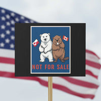 Funny Polar Bear And Beaver Political Protest Protest Sign Not For Sale