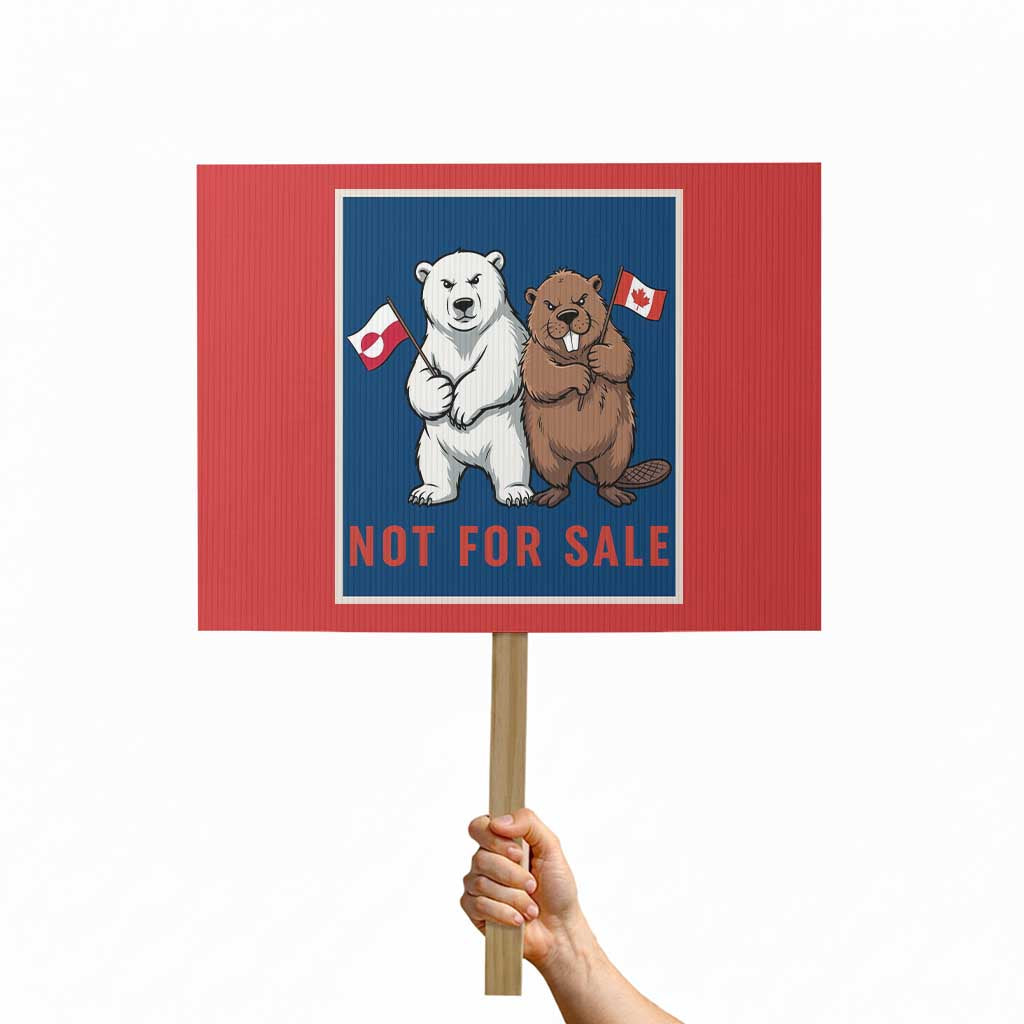 Funny Polar Bear And Beaver Political Protest Protest Sign Not For Sale