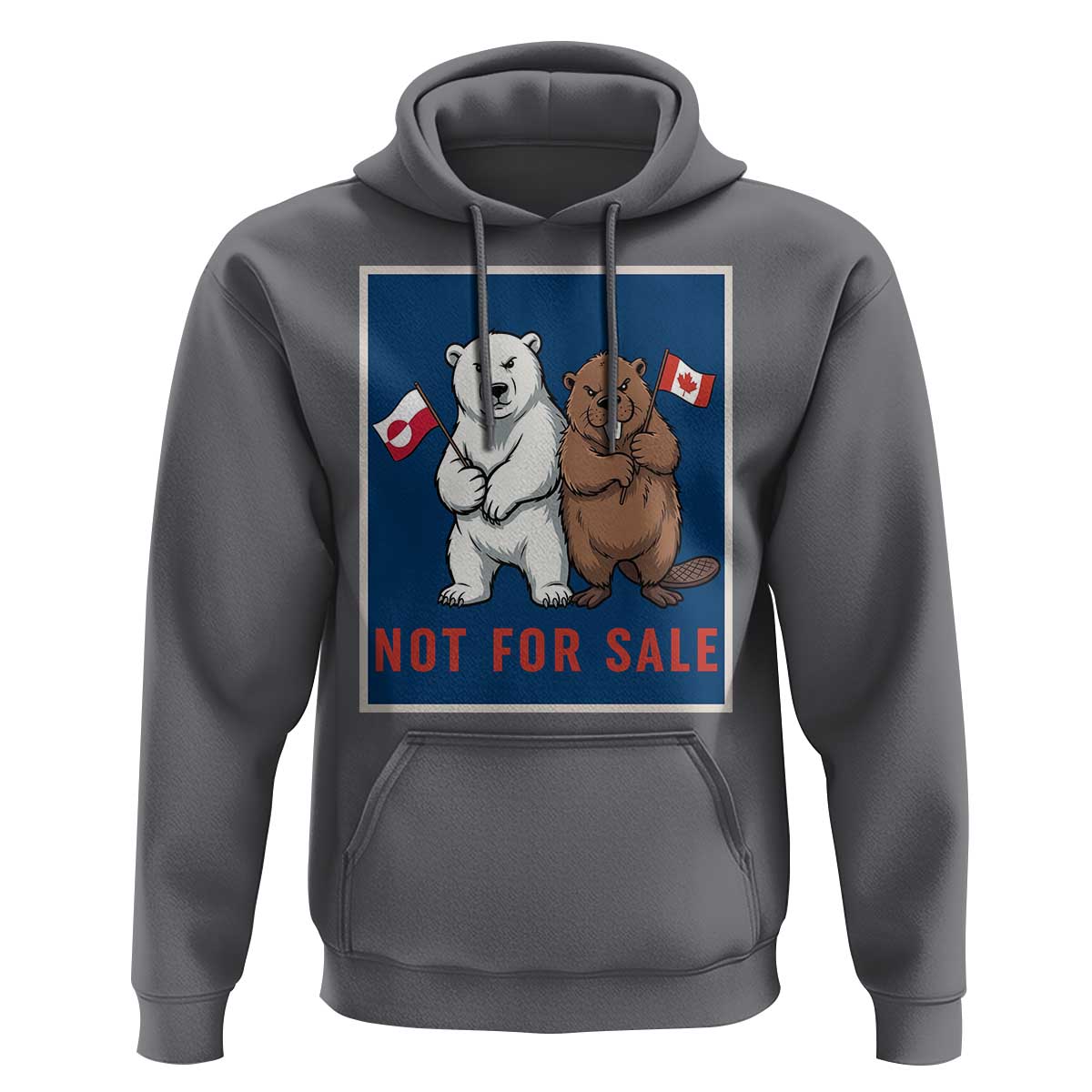 Funny Polar Bear And Beaver Political Protest Hoodie Not For Sale