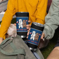 Funny Polar Bear And Beaver Political Protest Tumbler Cup Not For Sale