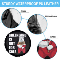 Greenland Not For Sale Spare Tire Cover Anti Authoritarian Political Gag Gift