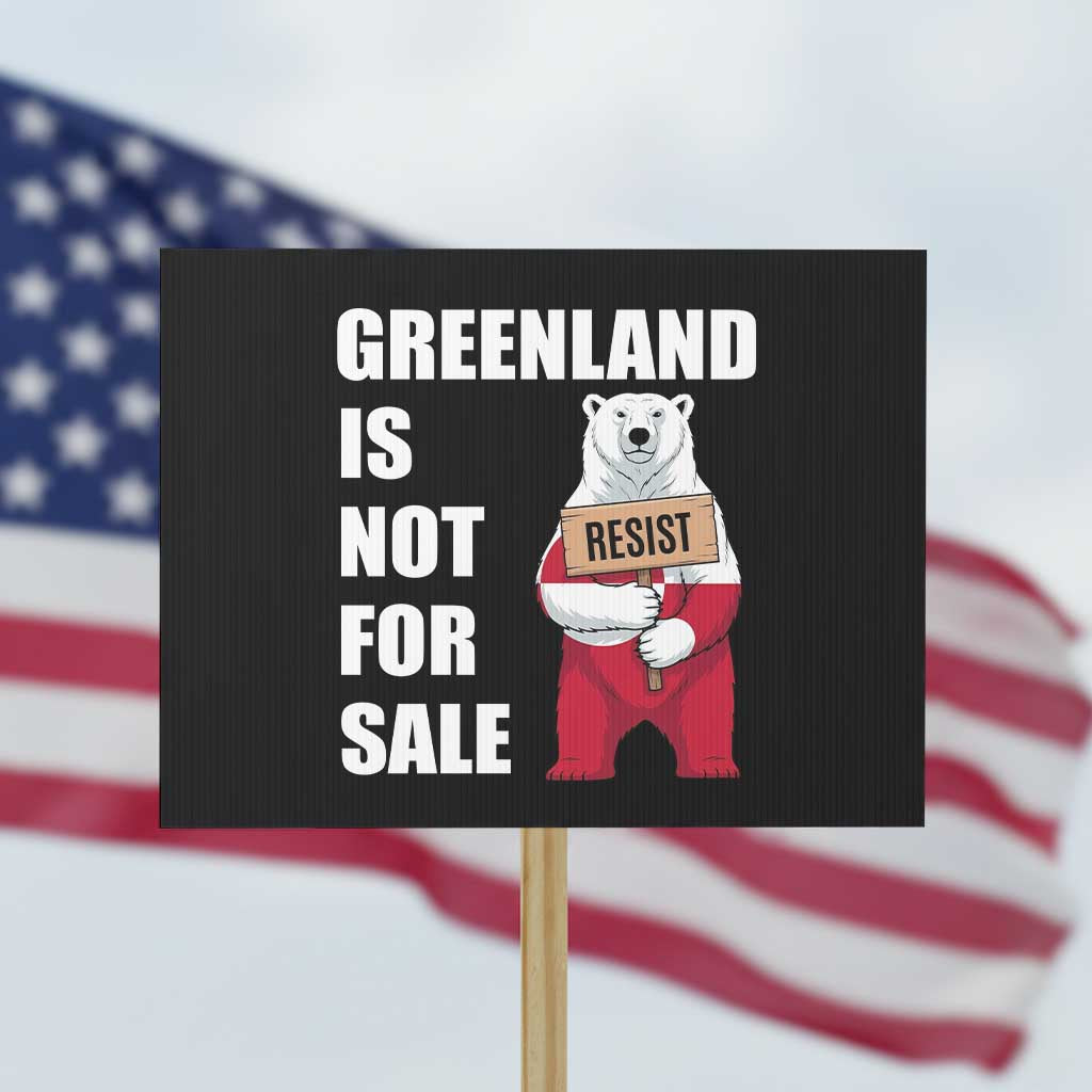 Greenland Not For Sale Protest Sign Anti Authoritarian Political Gag Gift