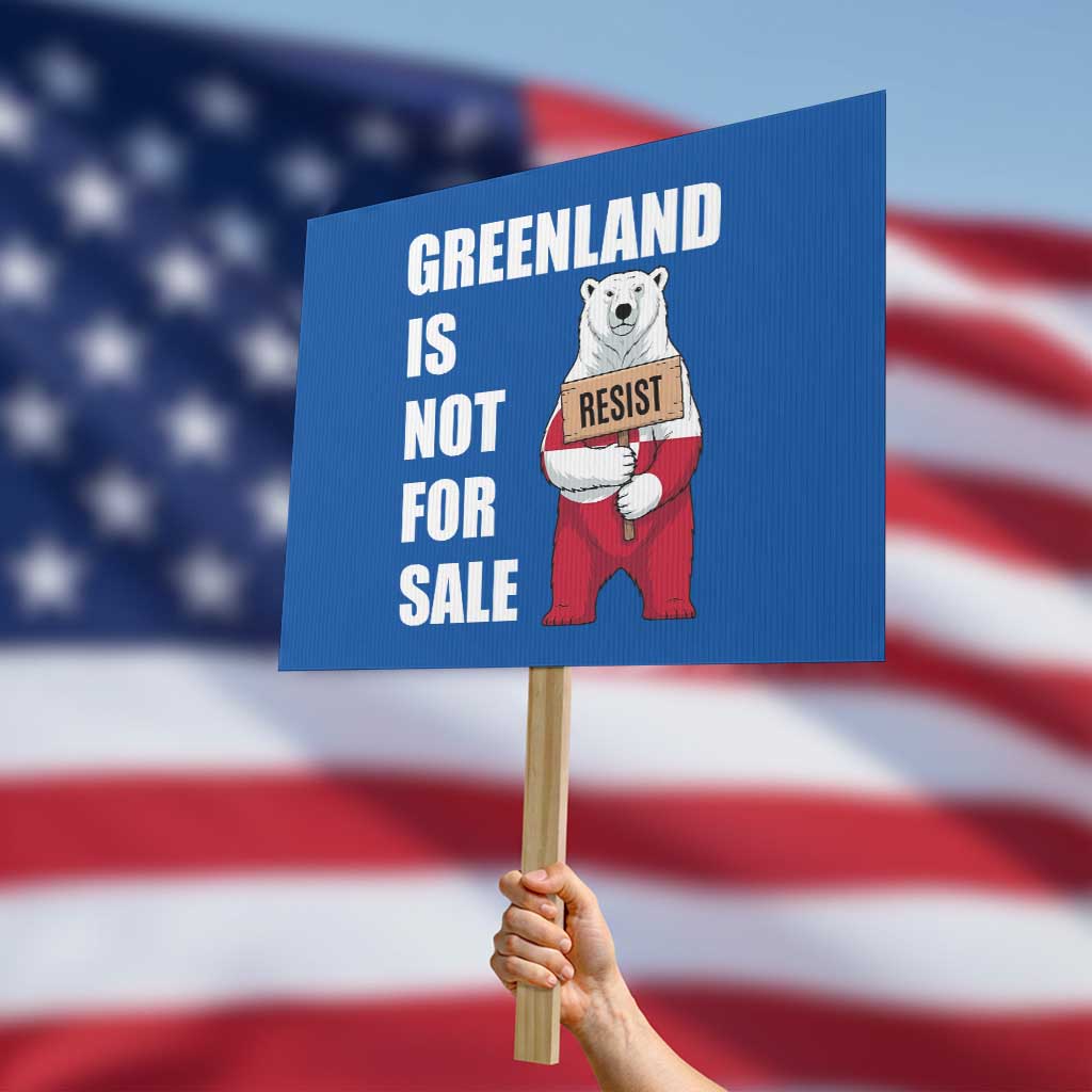 Greenland Not For Sale Protest Sign Anti Authoritarian Political Gag Gift