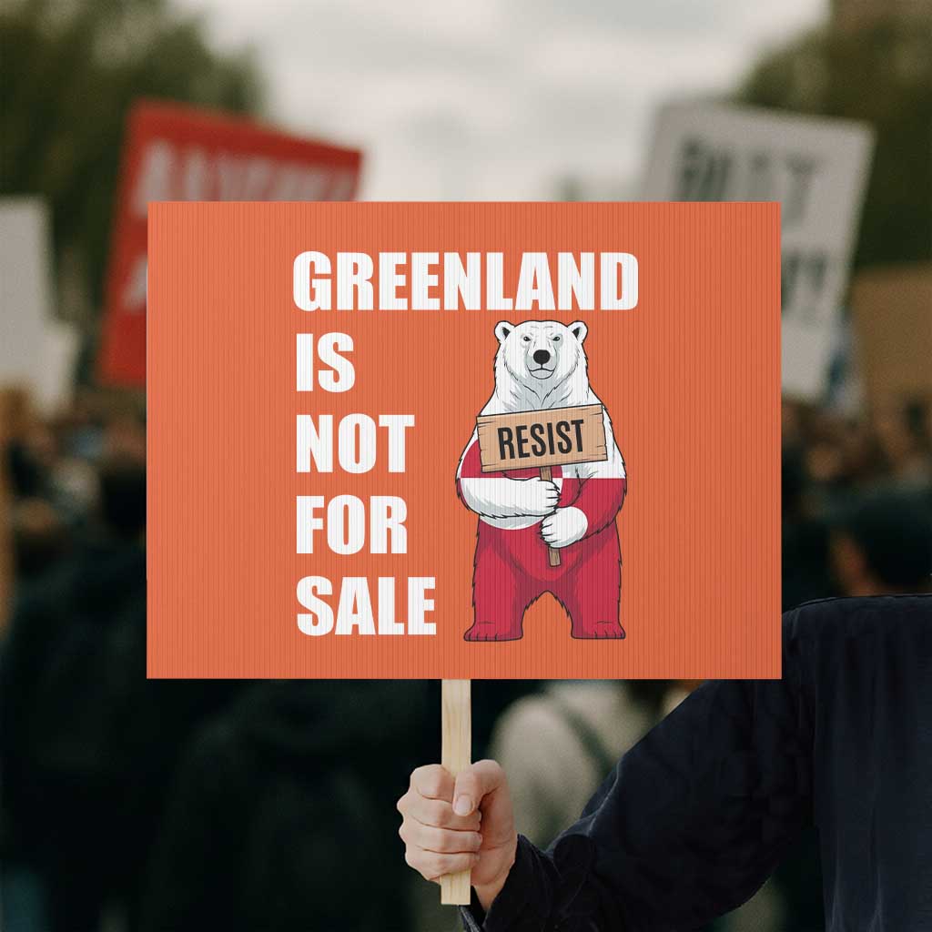 Greenland Not For Sale Protest Sign Anti Authoritarian Political Gag Gift