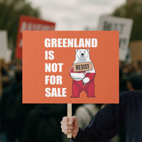 Greenland Not For Sale Protest Sign Anti Authoritarian Political Gag Gift