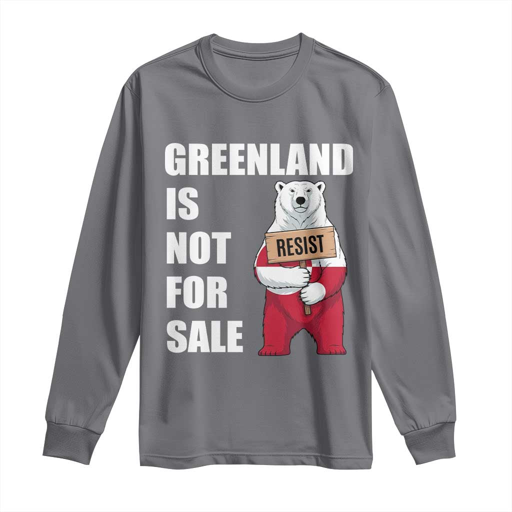Greenland Not For Sale Long Sleeve Shirt Anti Authoritarian Political Gag Gift