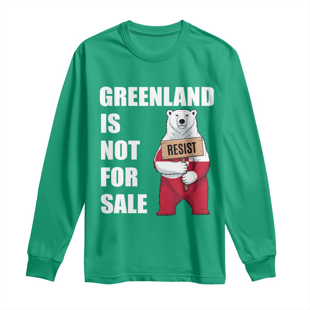 Greenland Not For Sale Long Sleeve Shirt Anti Authoritarian Political Gag Gift