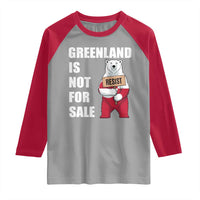 Greenland Not For Sale Raglan Shirt Anti Authoritarian Political Gag Gift