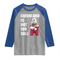 Greenland Not For Sale Raglan Shirt Anti Authoritarian Political Gag Gift