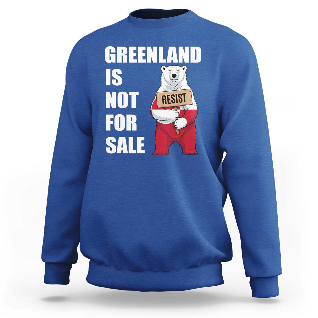Greenland Not For Sale Sweatshirt Anti Authoritarian Political Gag Gift
