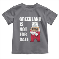 Greenland Not For Sale Toddler T Shirt Anti Authoritarian Political Gag Gift