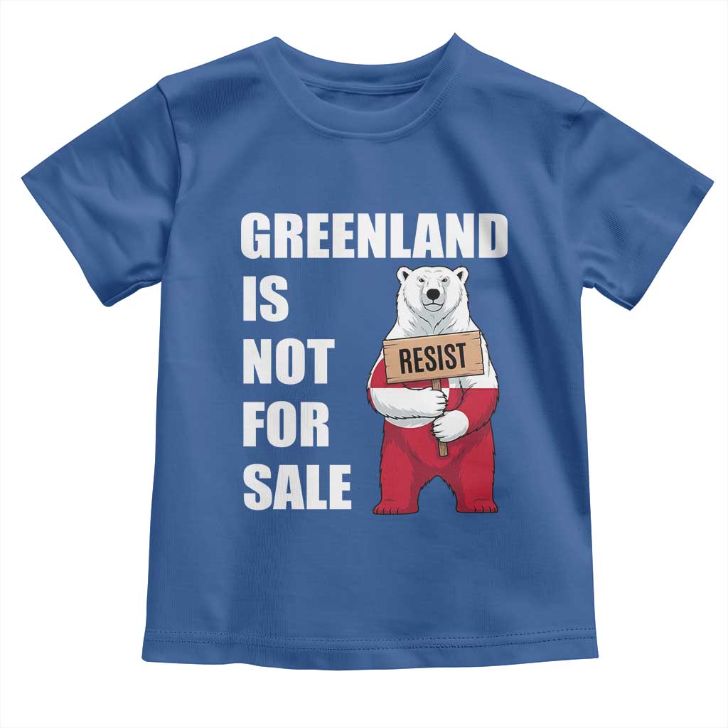 Greenland Not For Sale Toddler T Shirt Anti Authoritarian Political Gag Gift