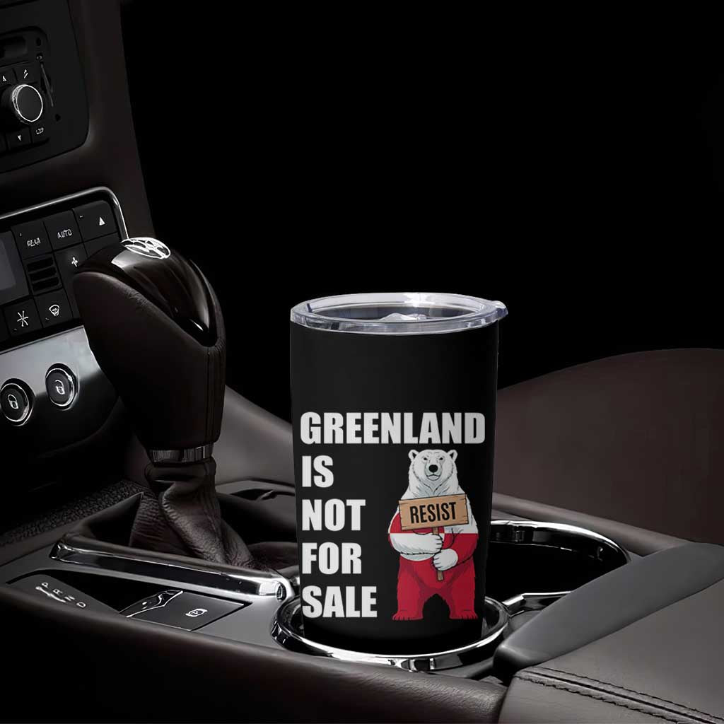 Greenland Not For Sale Tumbler Cup Anti Authoritarian Political Gag Gift