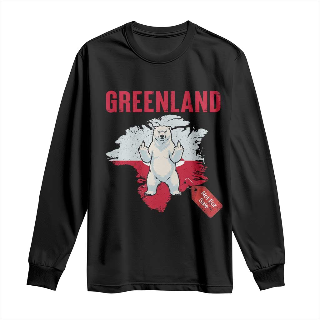 Greenland Is Not For Sale Long Sleeve Shirt Support Greenlander Gift