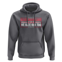 Dear Greenland We Hate Him Too Hoodie Stand With Greenlanders