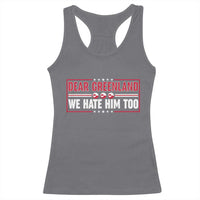 Dear Greenland We Hate Him Too Racerback Tank Top Stand With Greenlanders