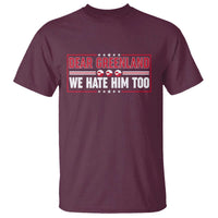 Dear Greenland We Hate Him Too T Shirt Stand With Greenlanders