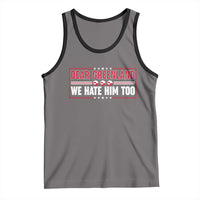 Dear Greenland We Hate Him Too Tank Top Stand With Greenlanders