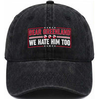 Dear Greenland We Hate Him Too Washed Cotton Baseball Cap Stand With Greenlanders