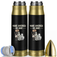 Make America Go Away Bullet Tumbler Greenland Support Gift