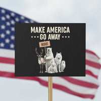 Make America Go Away Protest Sign Greenland Support Gift