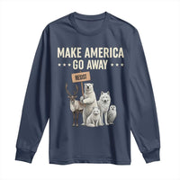 Make America Go Away Long Sleeve Shirt Greenland Support Gift