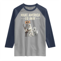 Make America Go Away Raglan Shirt Greenland Support Gift