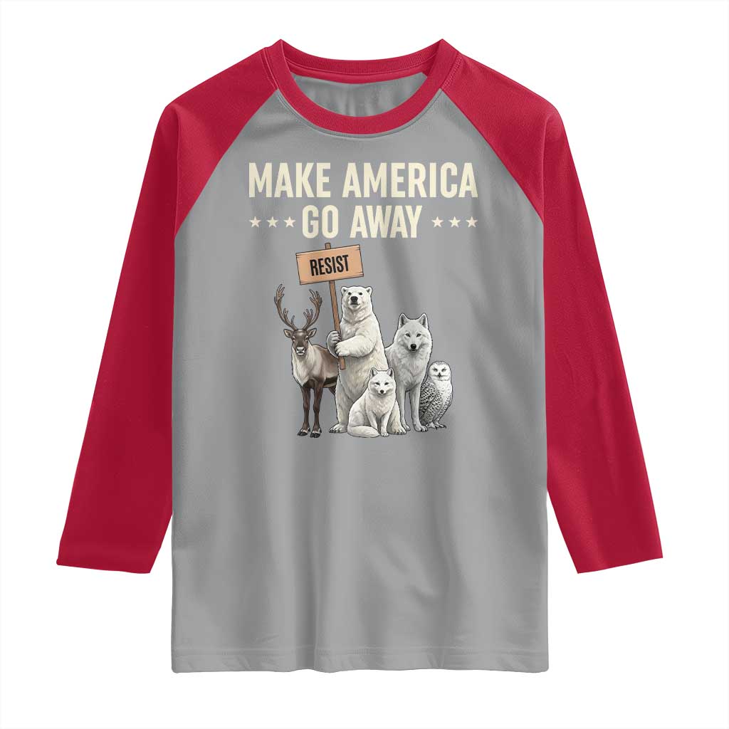 Make America Go Away Raglan Shirt Greenland Support Gift