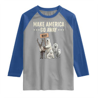 Make America Go Away Raglan Shirt Greenland Support Gift