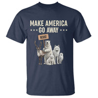 Make America Go Away T Shirt Greenland Support Gift
