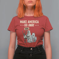 Make America Go Away T Shirt For Women Greenland Support Gift