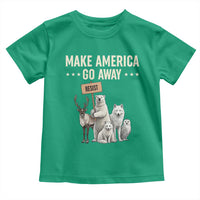 Make America Go Away Toddler T Shirt Greenland Support Gift