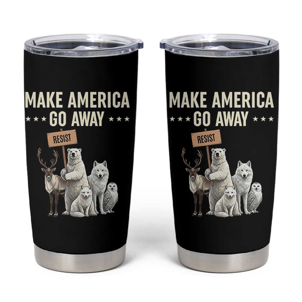 Make America Go Away Tumbler Cup Greenland Support Gift