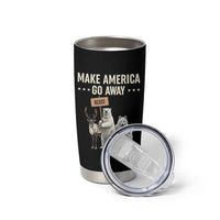 Make America Go Away Tumbler Cup Greenland Support Gift