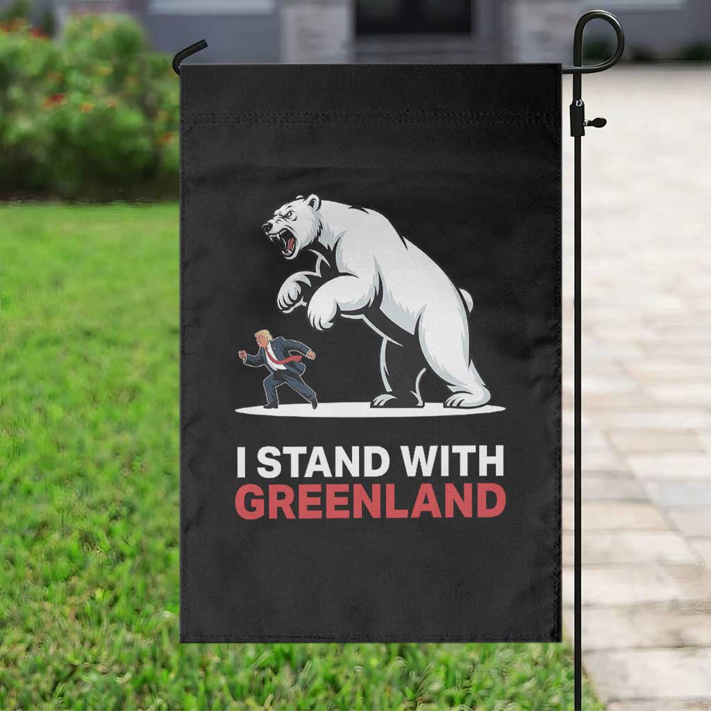 I Stand With Greenland Garden Flag Anti Fascist Political Parody Gift