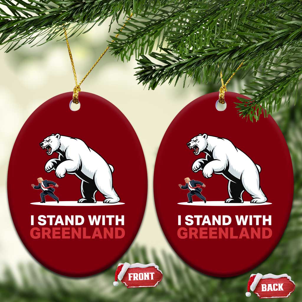 I Stand With Greenland Ceramic Ornament Anti Fascist Political Parody Gift