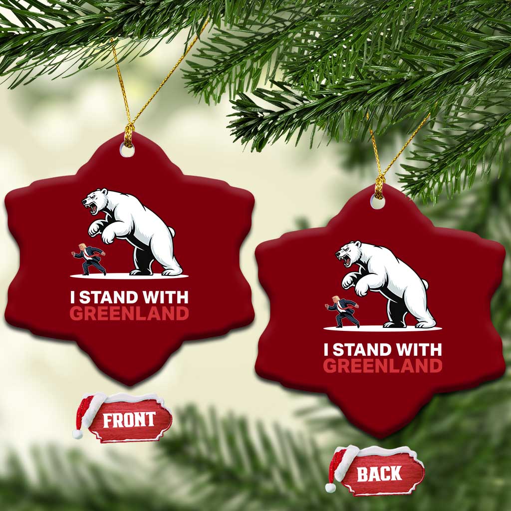 I Stand With Greenland Ceramic Ornament Anti Fascist Political Parody Gift