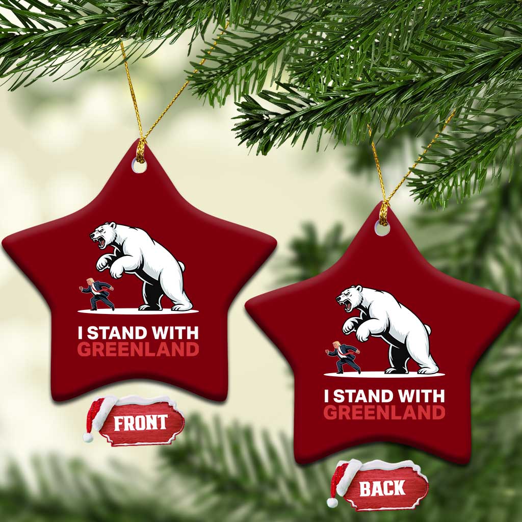 I Stand With Greenland Ceramic Ornament Anti Fascist Political Parody Gift