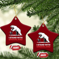 I Stand With Greenland Ceramic Ornament Anti Fascist Political Parody Gift