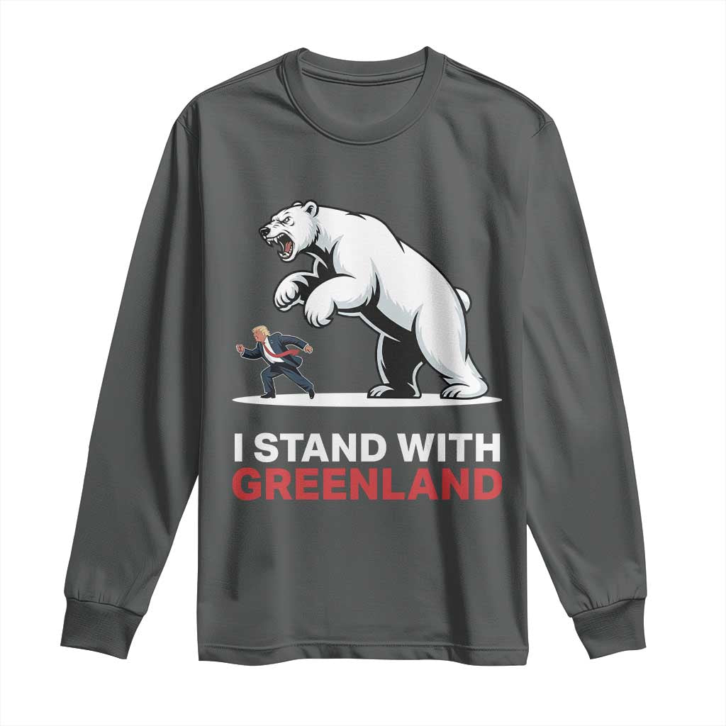 I Stand With Greenland Long Sleeve Shirt Anti Fascist Political Parody Gift