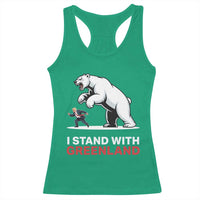 I Stand With Greenland Racerback Tank Top Anti Fascist Political Parody Gift