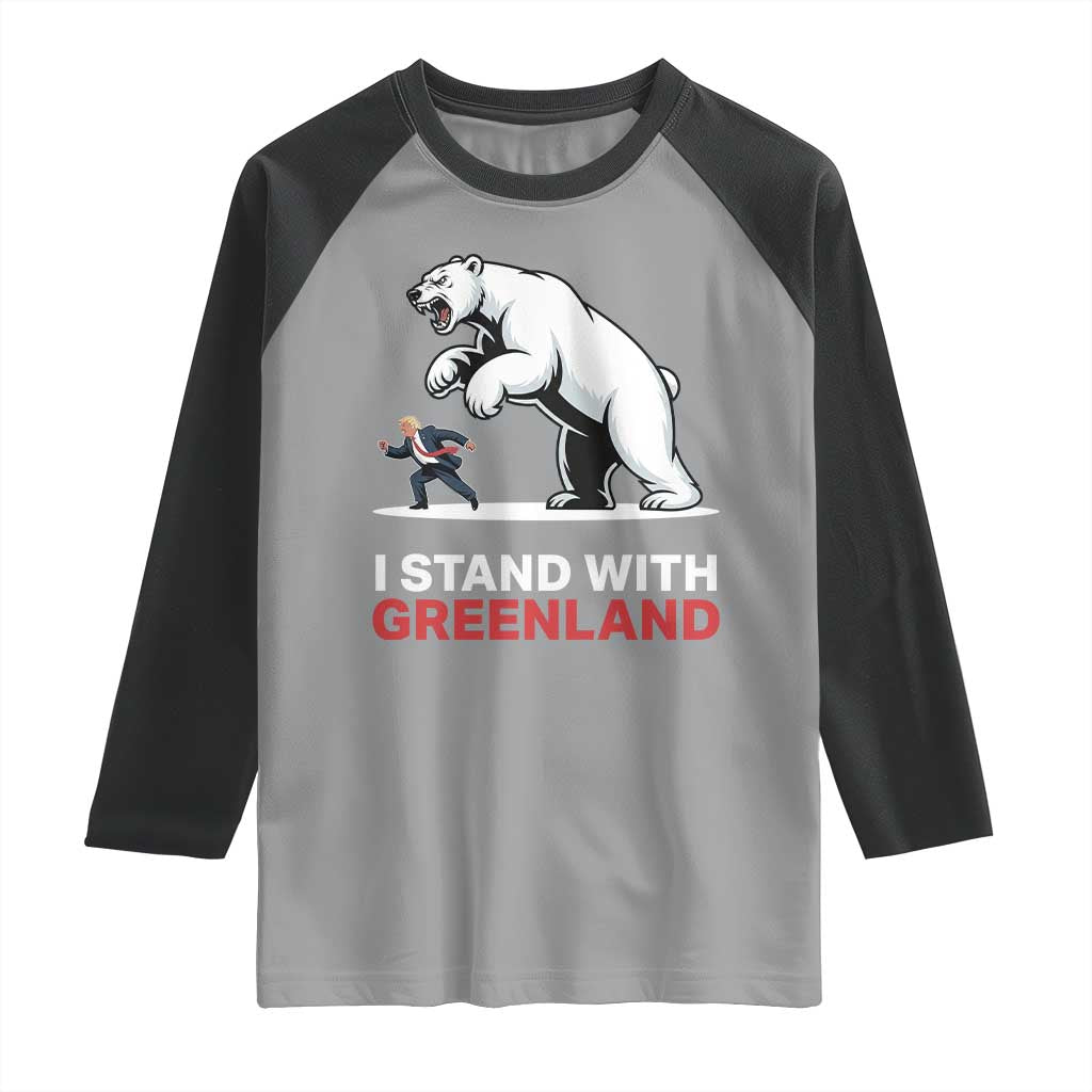 I Stand With Greenland Raglan Shirt Anti Fascist Political Parody Gift