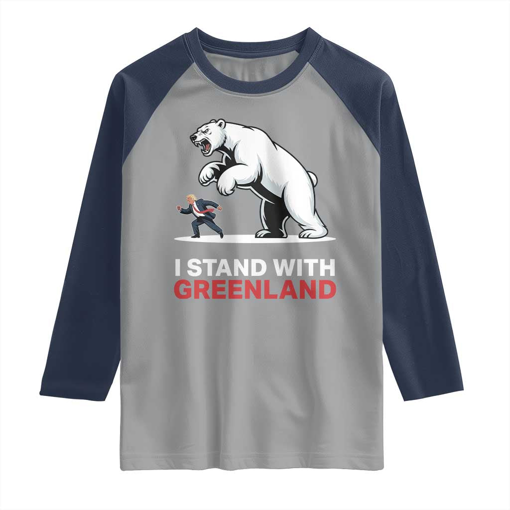 I Stand With Greenland Raglan Shirt Anti Fascist Political Parody Gift