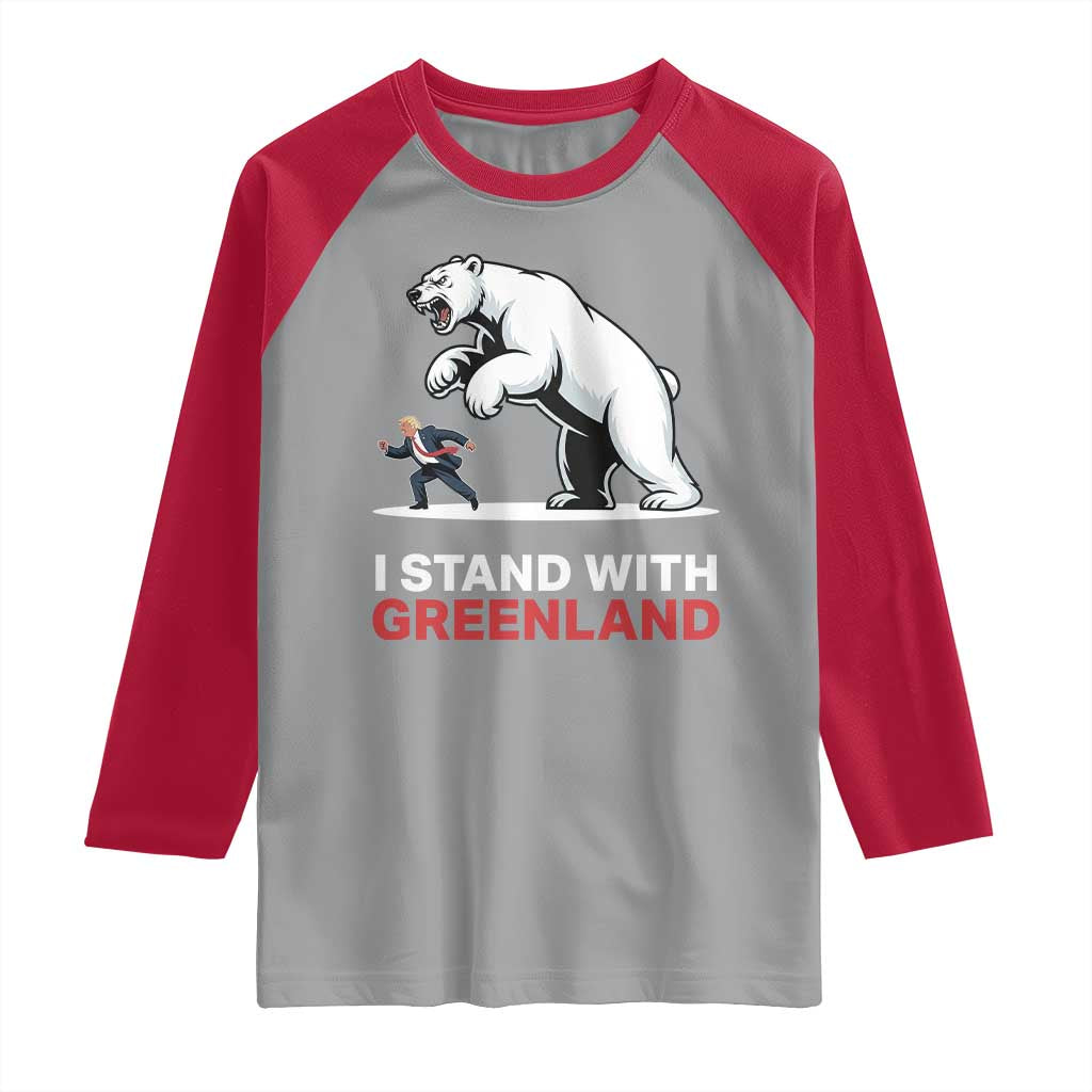 I Stand With Greenland Raglan Shirt Anti Fascist Political Parody Gift