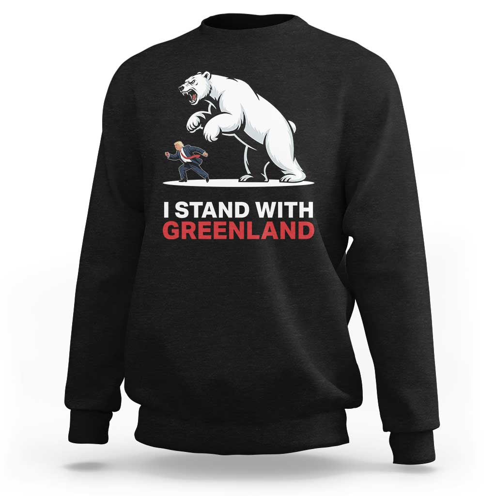 I Stand With Greenland Sweatshirt Anti Fascist Political Parody Gift