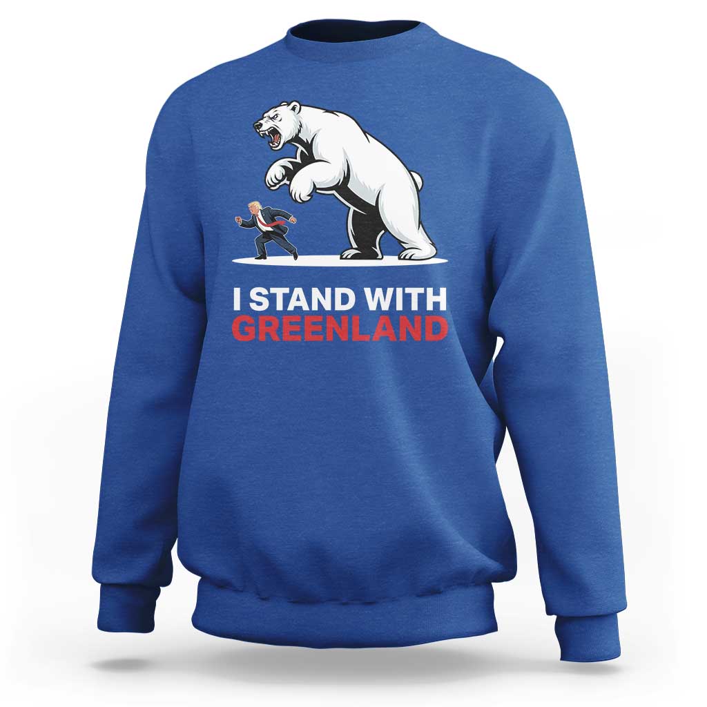 I Stand With Greenland Sweatshirt Anti Fascist Political Parody Gift